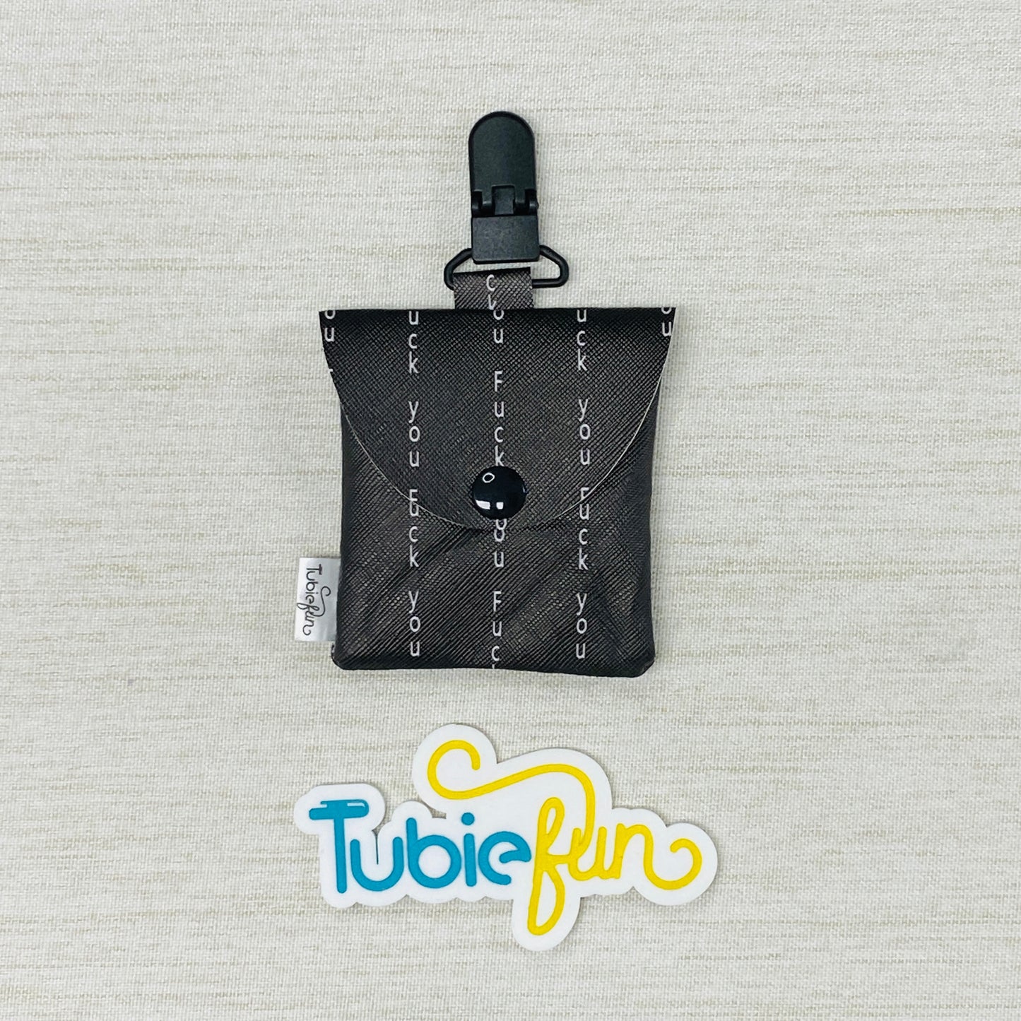 Tubing Pouch - F You